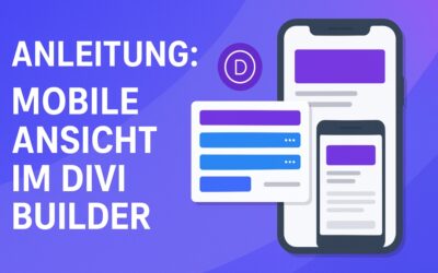 Wie erstelle ich die mobile Ansicht im DIVI Builder?